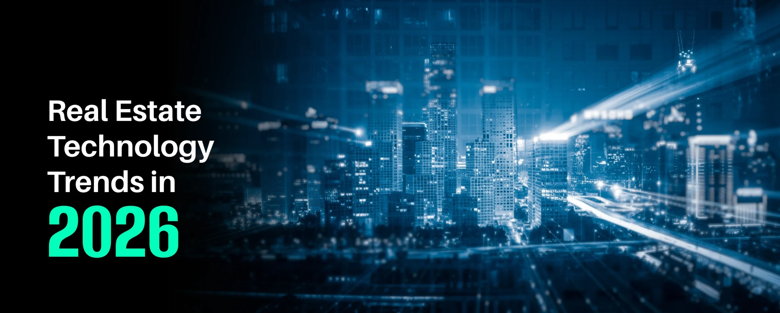 Real Estate Technology Trends in 2026
